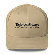 Khaki Retro Trucker Cap with black embroidered phrase "Rejoice Always" 1 Thessalonians 5:16
