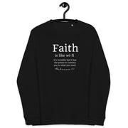 A black sweater that reads "Faith is like wi-fi it's invisible but it has the power to connect you to what you need. Hebrews 11:1"