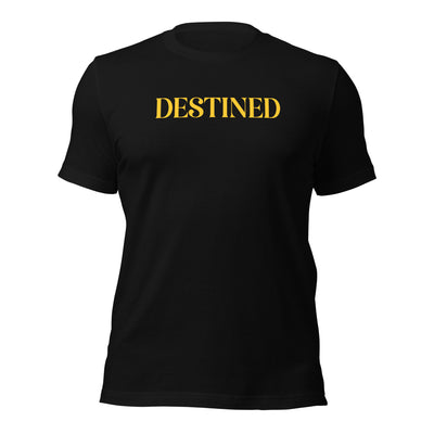 Black unisex t-shirt with yellow letters that read "Destined"