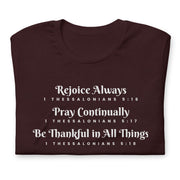 Folded dark brown unisex t-shirt that has the scripture, 1 Thessalonians 5:16-5:18, Rejoice Always, Pray Continually, Be Thankful in All Things